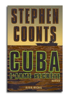 CUBA, l'arme secrète