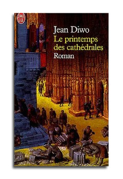 LE PRINTEMPS DES CATHEDRALES         