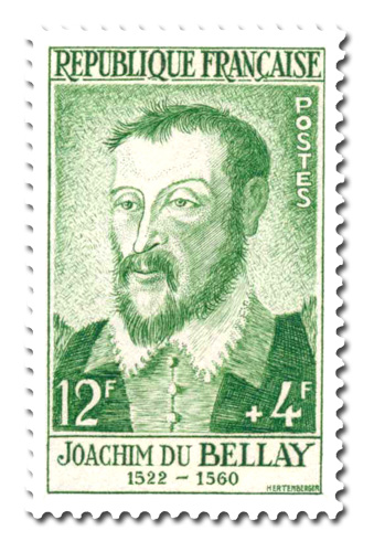 Joachim du Bellay (1522 - 1560)