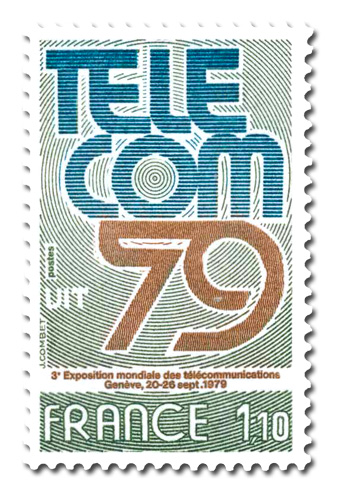 TELECOM 79  - Exposition mondiale des tÃ©lÃ©communications.